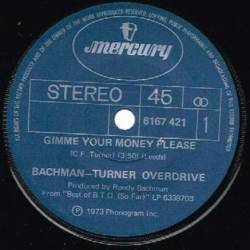 Bachman Turner Overdrive : Gimme Your Money Please - Lookin' Out for No.1